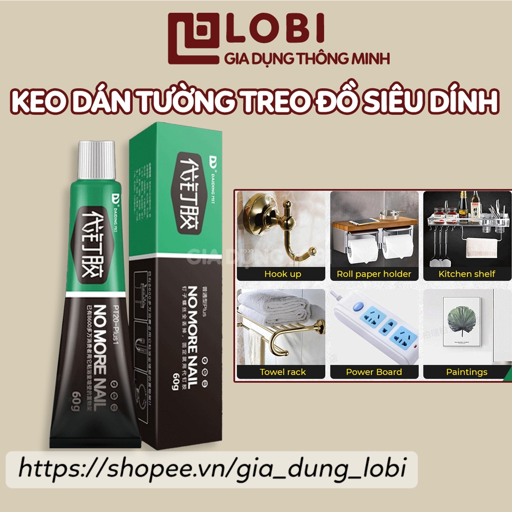 Keo dán siêu dính Nhật Bản No More Nail tuýp 60g Keo siêu dán tường dán