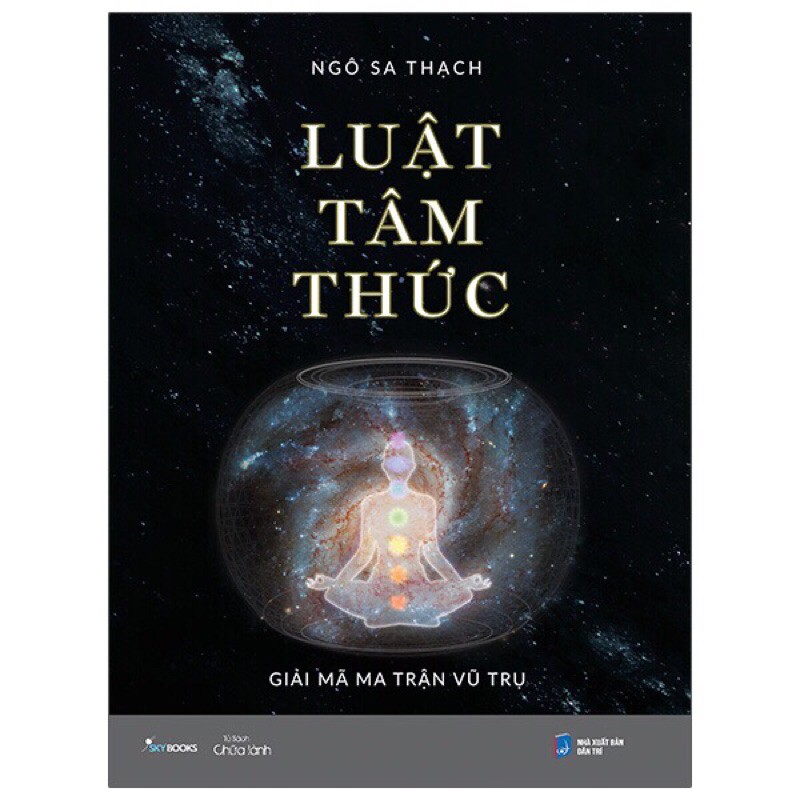 Sách - Luật Tâm Thức – Giải Mã Ma Trận Vũ Trụ