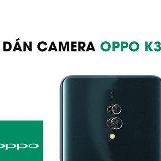 Miếng dán bảo vệ camera sau cho điện thoại OPPO K3 hót