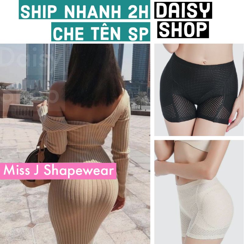 Quần độn mông và hông Miss J - quần định hình nâng vòng ba siêu tự nhiên dáng đồng hồ cát | BigBuy360 - bigbuy360.vn