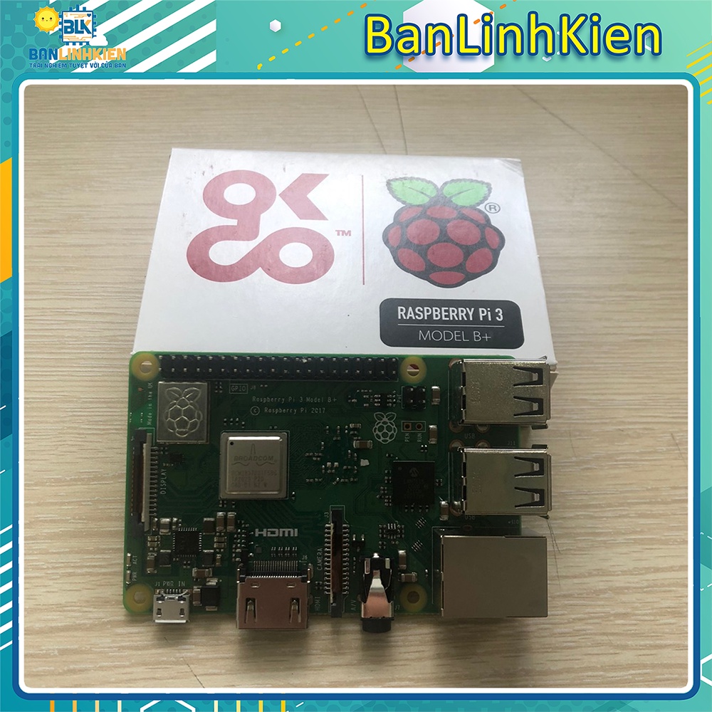 Combo Raspberry Pi3 B+ Plus Main in UK Chính Hãng/ Máy tính nhúng Raspberry B+