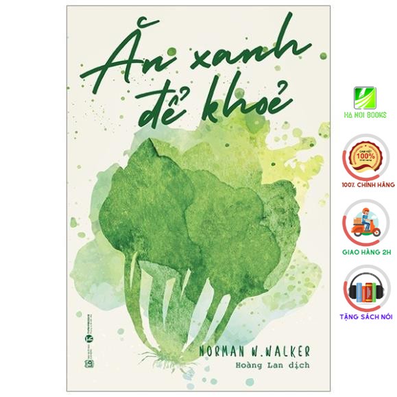 Sách - Ăn Xanh Để Khỏe - Thái Hà Books