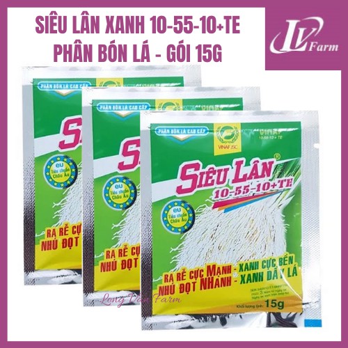 SIÊU LÂN XANH 10-55-10+TE - Gói 15g - Phân Bón Lá Kích Thích Ra Rễ, Bật Chồi, Xanh Dày Lá Cho Cây Trồng, Hoa Lan