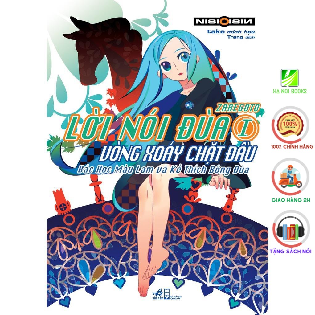 Sách Nhã Nam - Lời Nói Đùa 1: Vòng Xoáy Chặt Đầu – Bác Học Màu Lam Và Kẻ Thích Bông Đùa (Bản Đặc Biệt)