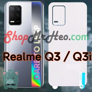 Dán dẻo ppf full mặt sau lưng realme q3 - q3i