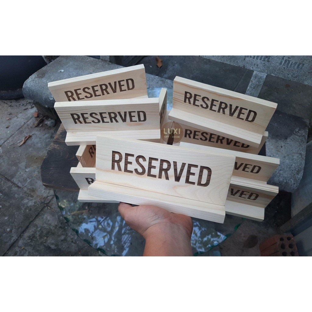 Bảng gỗ để bàn Bàn Đặt Trước - Reserved