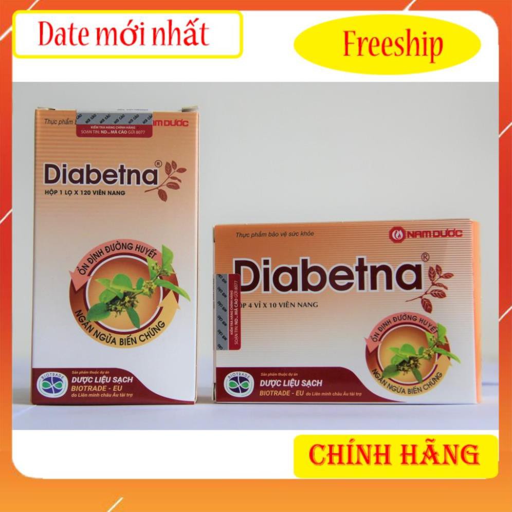 Hạ và ổn định đường huyết - Diabetna - Date mới nhất - CHÍNH HÃNG