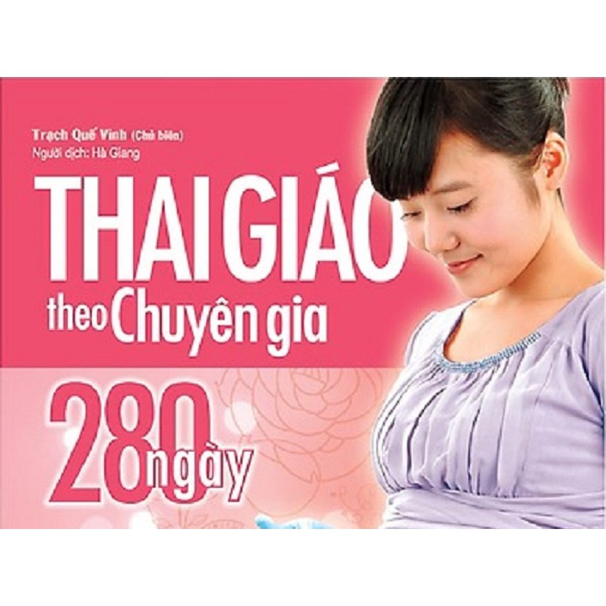 Sách Thai giáo theo chuyên gia - 280 ngày, mỗi ngày đọc 1 trang