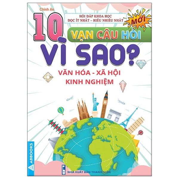 Sách 10 Vạn Câu Hỏi Vì Sao? - Văn Hóa - Xã Hội - Kinh Nghiệm