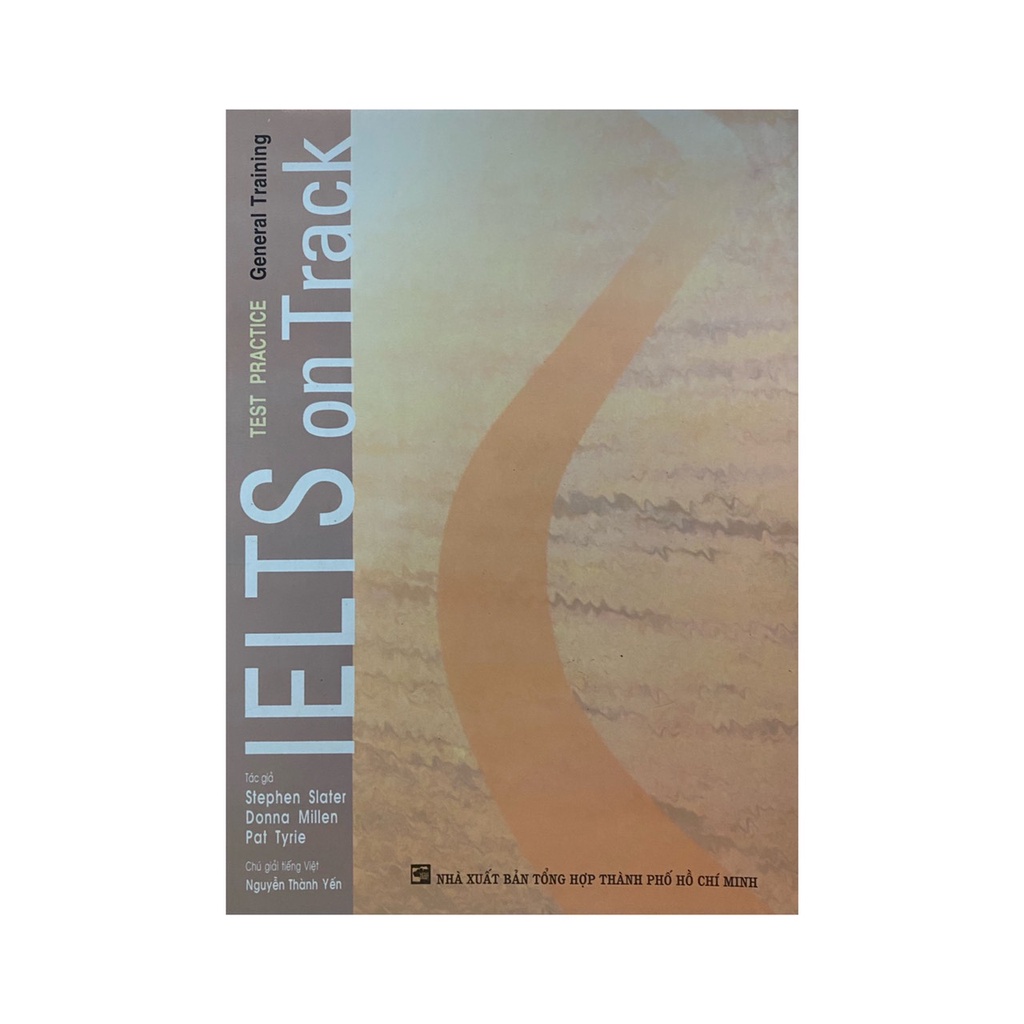 Sách - Ielts on Track Test Practice Academic , General Training ( Nhân Trí Việt )