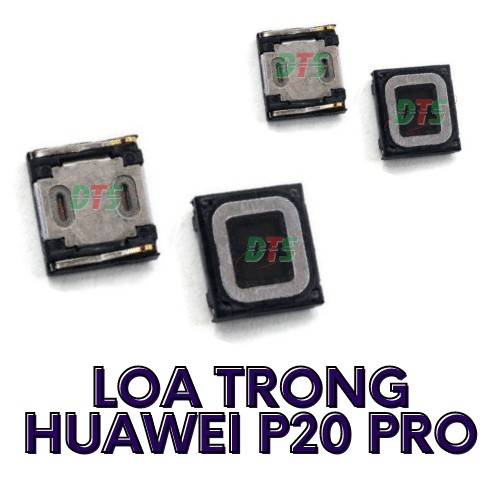 Loa trong thay cho Huwei P20 pro