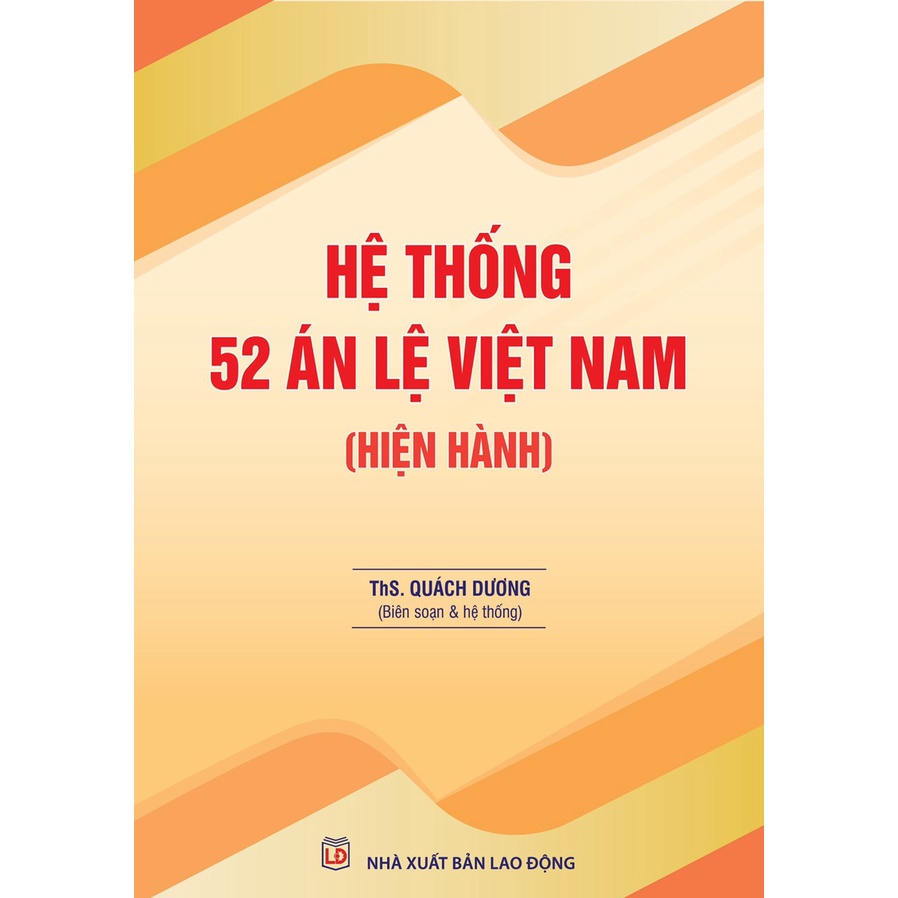 Sách-Hệ Thống 52 Án Lệ Việt Nam (Hiện Hành)