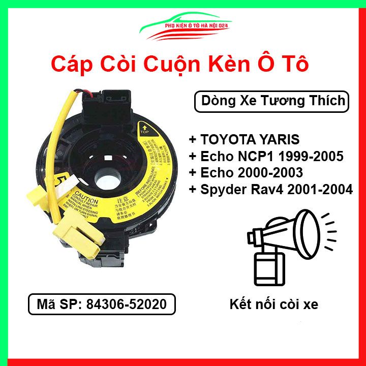 Cáp còi cho xe TOYOTA YARIS Echo NCP1 1999-2005, Echo 2000-2003 ,Spyder RAV4 2001-2004 Mã 84306-52020