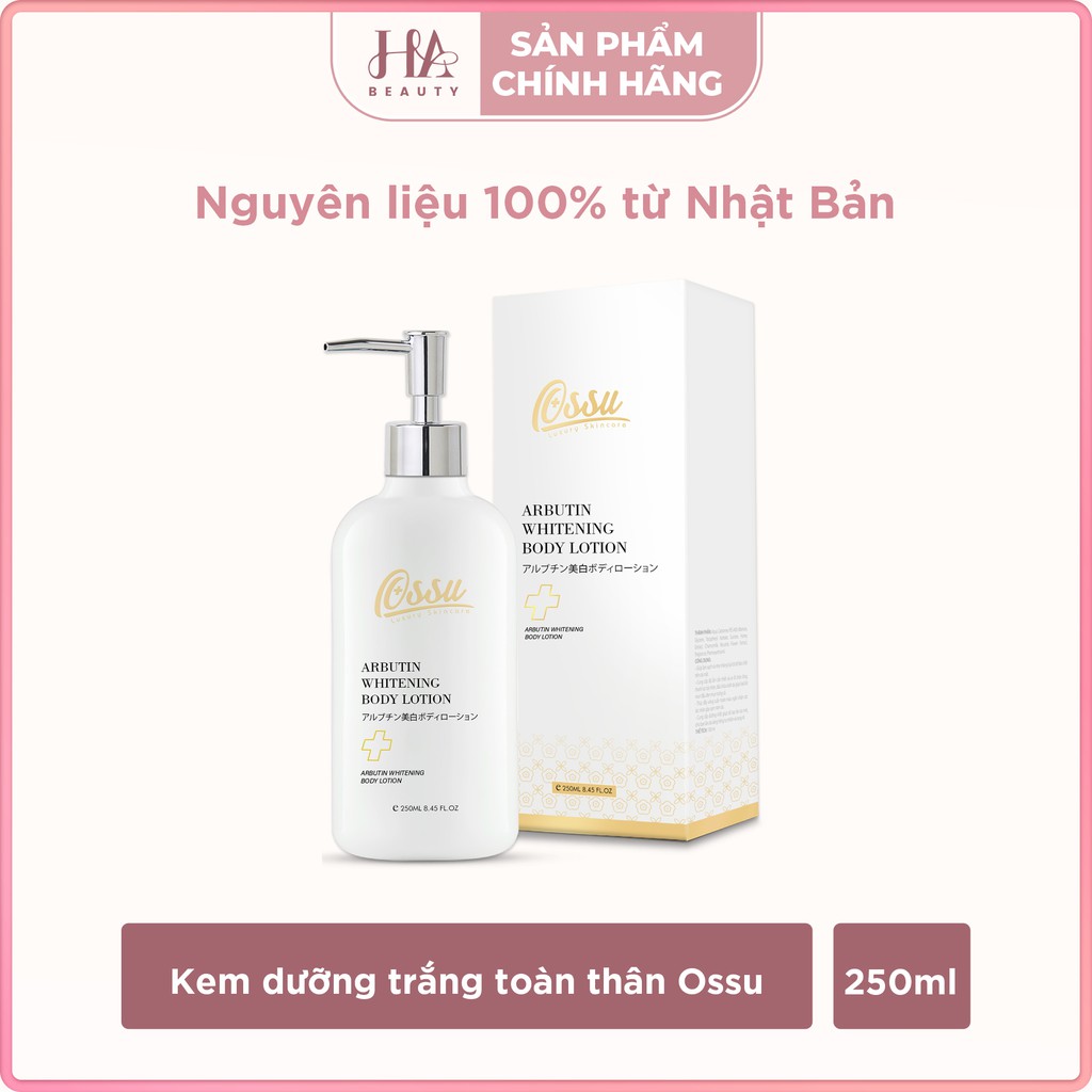 Kem dưỡng trắng da toàn thân Ossu 250ml - HA Beauty