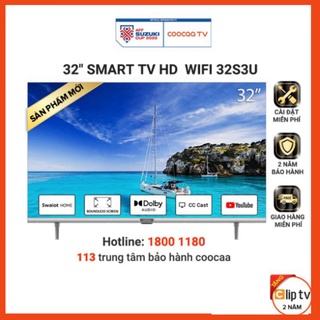 Smart tv hd coocaa 32 inch wifi - model 32s3u - miễn phí lắp đặt