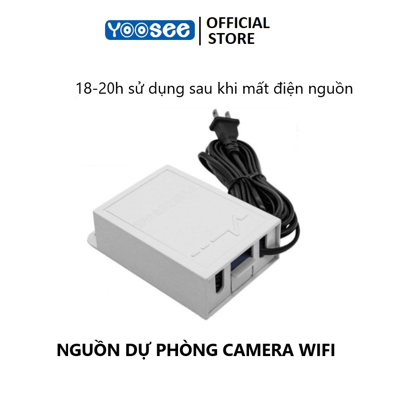 Nguồn dự phòng Camera Wifi - Bảo vệ camera khỏi các vấn đề về quá áp , điện áp k ổn định - Lưu trữ 18-20 tiếng