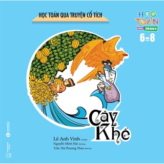 [HÀ NỘI] - Sách - Học Toán Qua Truyện Cổ Tích - Cây Khế