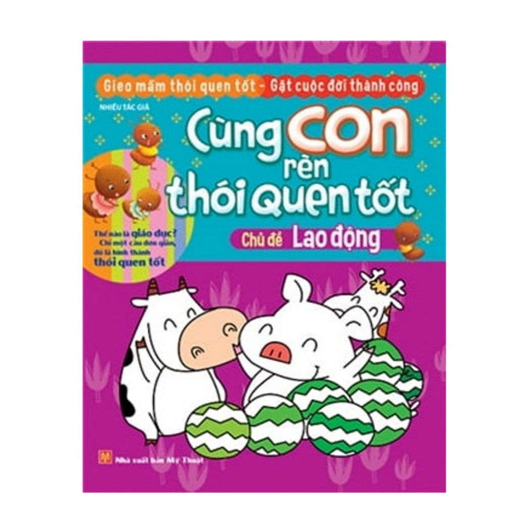 Sách- Cùng Con Rèn Thói Quen Tốt Chủ Đề Lao Động