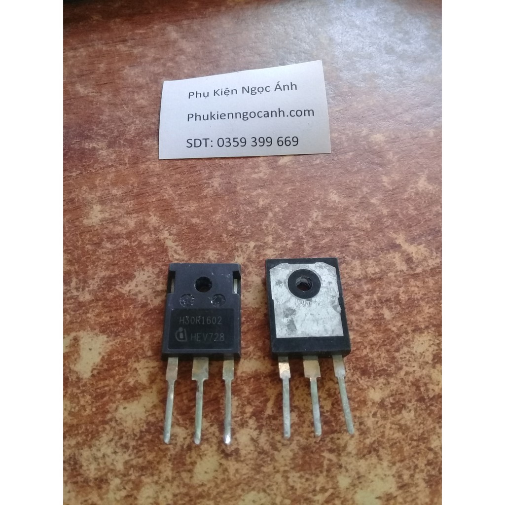 H30R1602,30R1602,Sò bếp từ H30R1602 IGBT 30A 1600V tháo máy zin