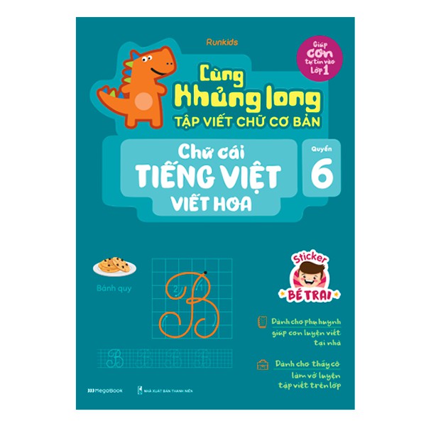 Sách Cùng Khủng long tập viết chữ cơ bản – Chữ cái Tiếng Việt VIẾT HOA Quyển 6 – Sticker bé trai