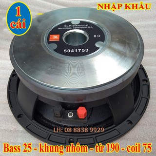 CỦ LOA BASS 25 RỜI BL TỪ190 COIL 75MM CAO CẤP NHẬP KHẨU - GIÁ 1 CHIẾC