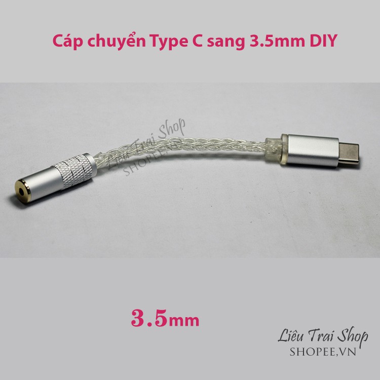 Cáp Type C sang 3.5 DIY cáp chuyển android sang 3.5mm