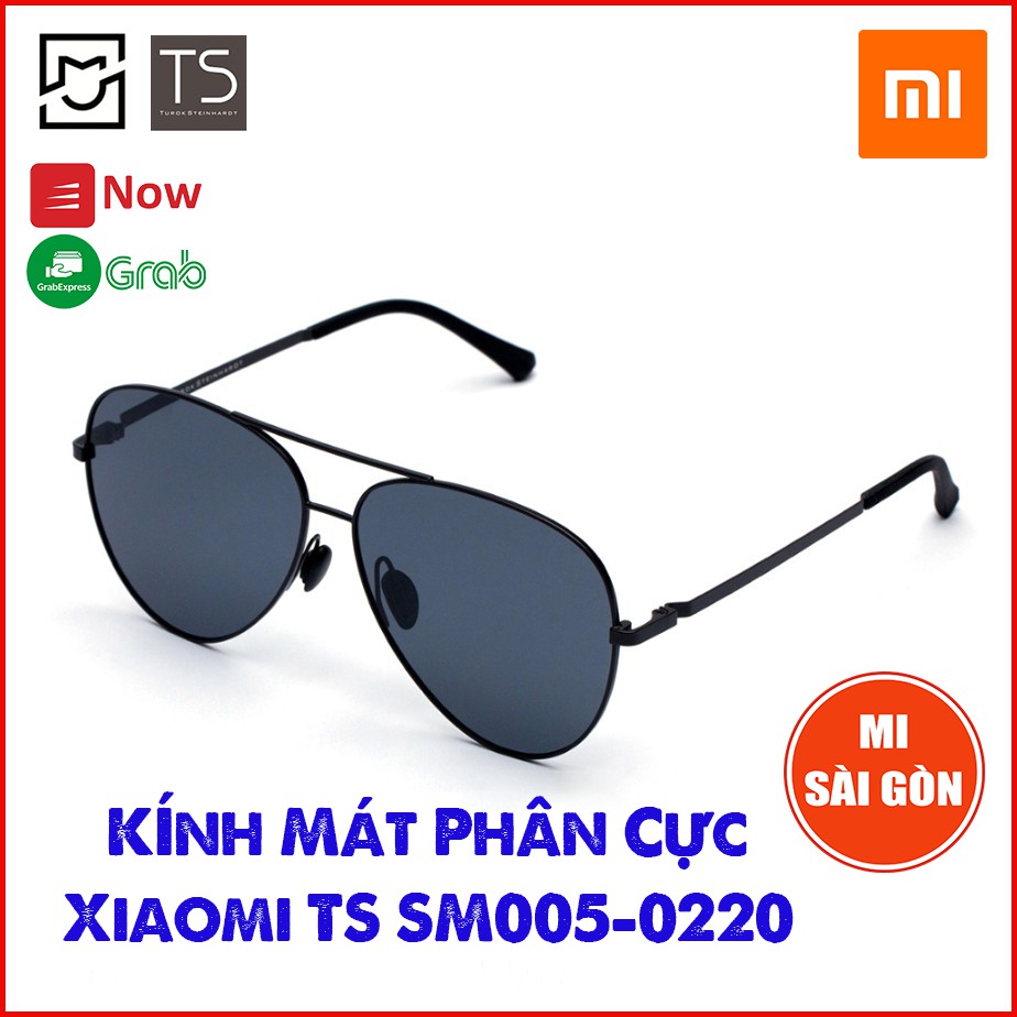 Kính mát phân cực Xiaomi - Turok Steinhardt TS SM005; KÍNH TYJ01TS; KÍNH TYJ02TS.