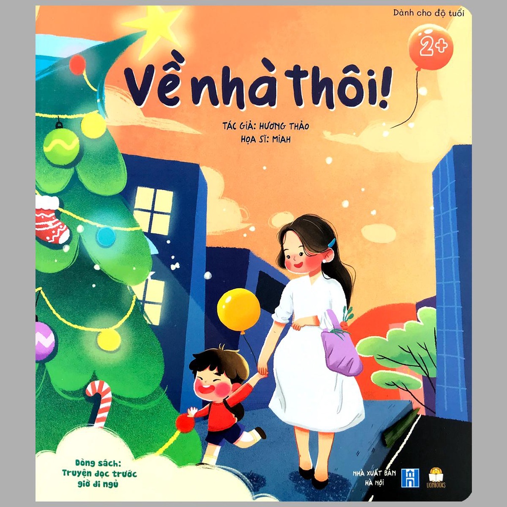 Sách - Về nhà đi thôi - Dành cho bé 2+ tuổi (Truyện đọc cho bé trước giờ đi ngủ)