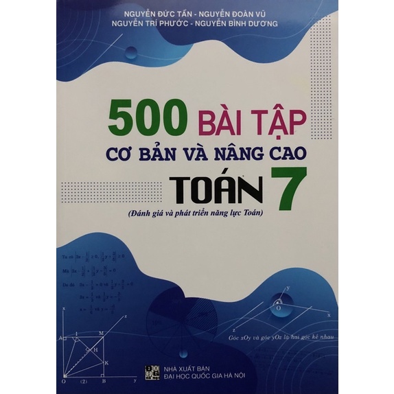 Sách - 500 Bài tập Cơ bản và nâng cao Toán 7 ( Đánh giá và phát triển năng lực Toán )