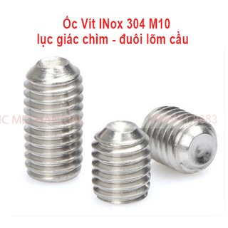 Ốc vít trí Inox 304 M10  lục giác chìm đuôi lõm cầu
