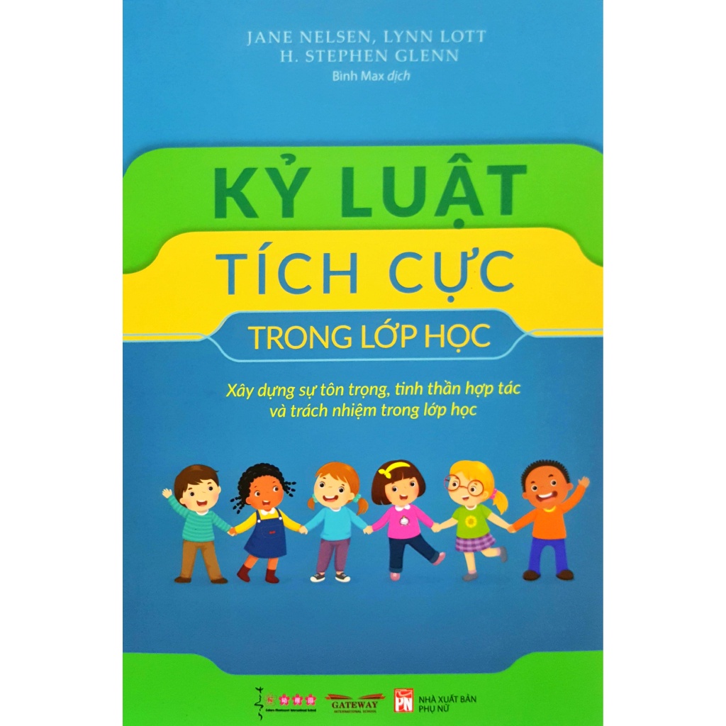 Sách - Kỷ Luật Tích Cực Trong Lớp Học (Tái Bản 2019)