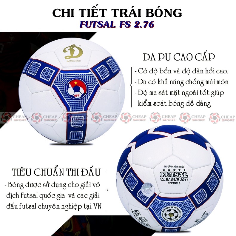 Quả Bóng Đá Trong Nhà Futsal FS 2.76 Số 4 Chính Hãng Động Lực Tiêu Chuẩn Thi Đấu