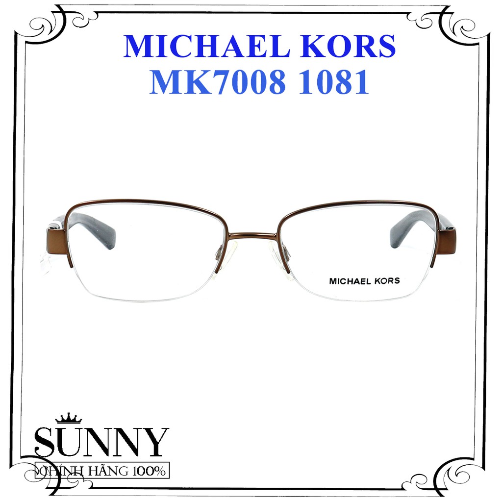 MK7008 1081 - gọng kính thời trang Michael Kors chính hãng, bảo hành toàn quốc, thiết kế đeo bảo vệ mắt
