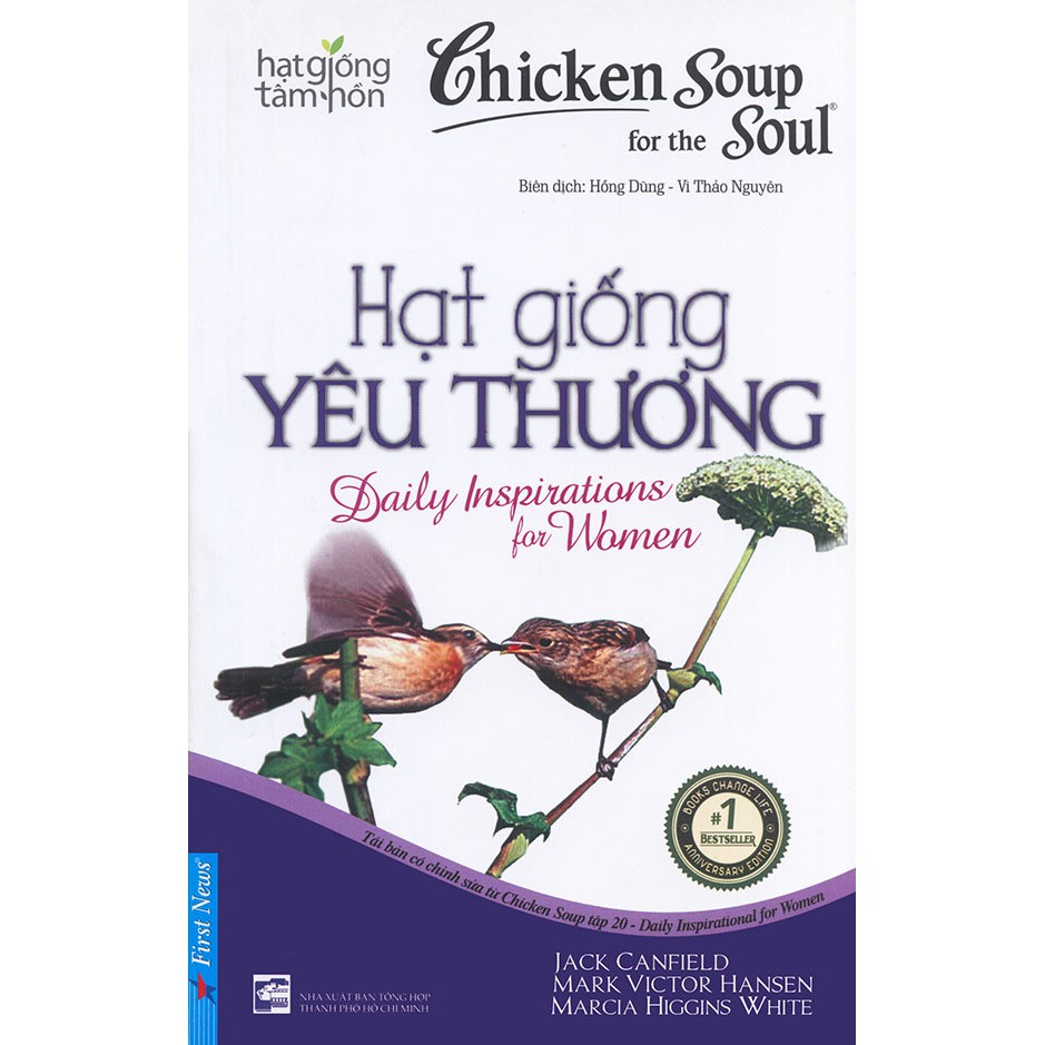 Sách - Chicken soup for the Soul (song ngữ Anh - Việt) - Tập 20 - Hạt giống yêu thương