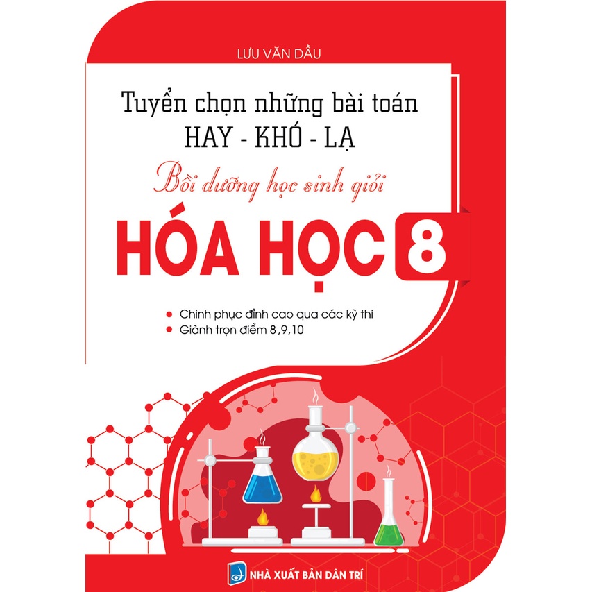 Sách - Tuyển Chọn Những Bài Toán Hay Khó Lạ Bồi Dưỡng Học Sinh Giỏi Hóa Học 8
