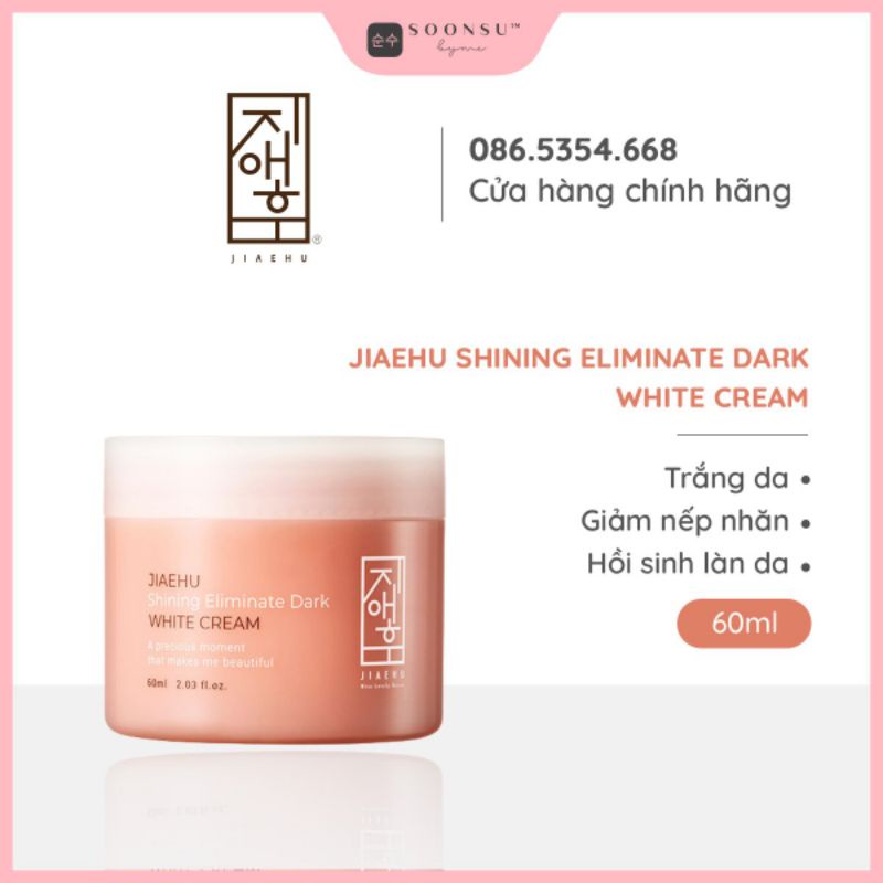 Kem Dưỡng Trắng Da Jiaehu Shining Eliminate Dark White Cream