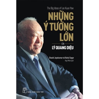 Sách - những ý tưởng lớn của lý quang diệu