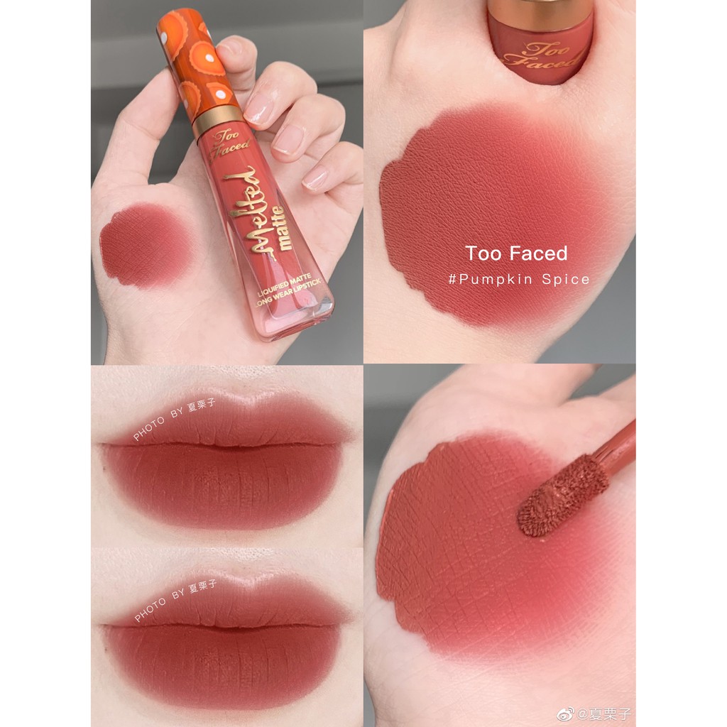 Son Kem Lì TOO FACED – Melted Matte Pumpkin Spice, Gingerbread Man🎅🏻 & Girl 🤶🏻, Social Fatigue, Nasty Girl