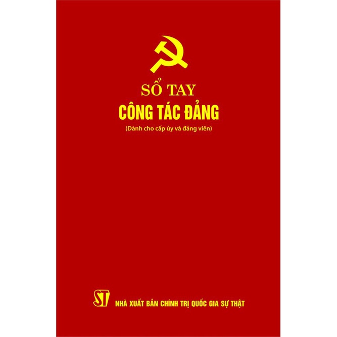Sổ tay công tác Đảng (dành cho cấp ủy và đảng viên)