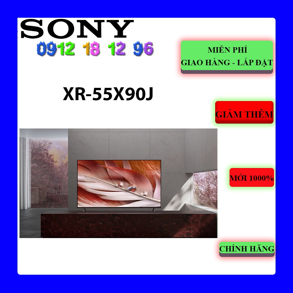 Android Tivi Sony XR-55X90J 4K 55 inch - 55X90J