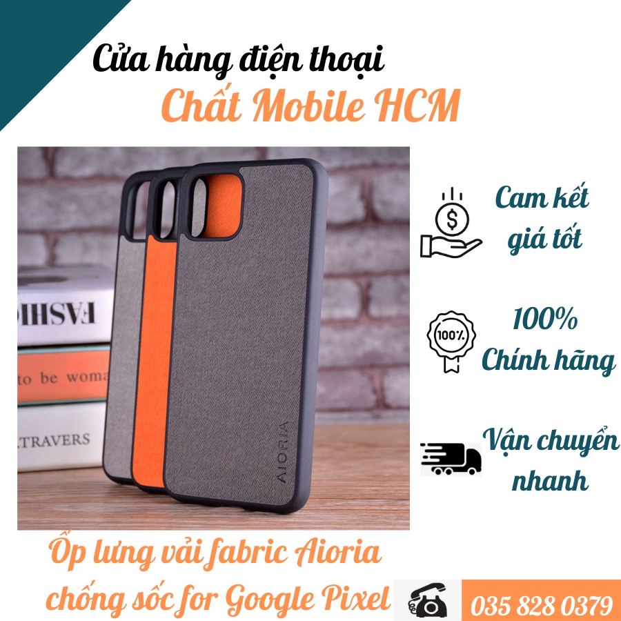 Ốp lưng Google Pixel 6pro,6,5,4,4XL,4A 5G bọc vải fabric  Aioria chống bám vân tay, Nhiều màu