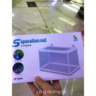 Lồng vải dưỡng - tách cá . Lồng vải hình chữ nhật tách cá mẹ có bầu tránh ăn cá con
