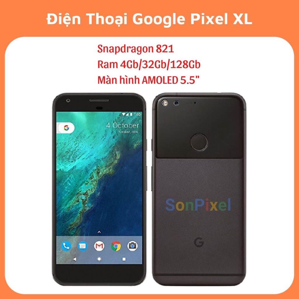 Điện thoại GG Google Pixel XL Snapdragon 821 32Gb