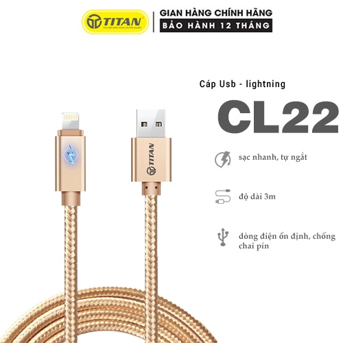 Cáp TITAN CL22 chân Lightning , tự ngắt , dài 3m