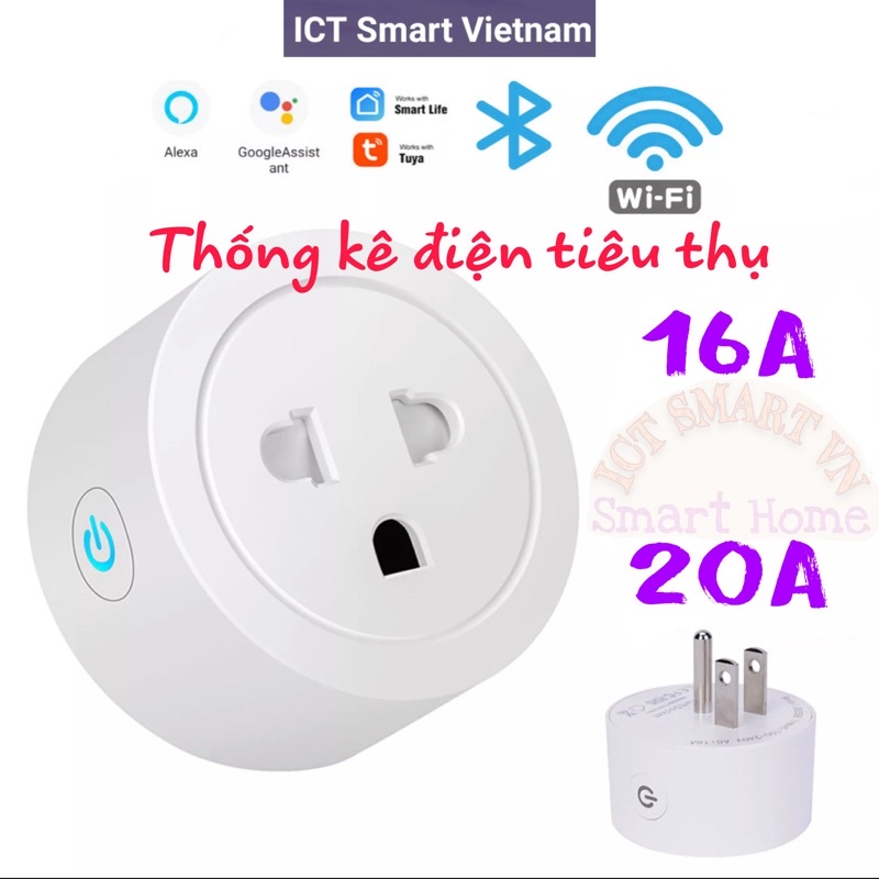 (Với Thống Kê Điện) Ổ cắm WiFi chuẩn Mỹ 3 chân 20A/10A Smart Life,work Google &amp; Alexa