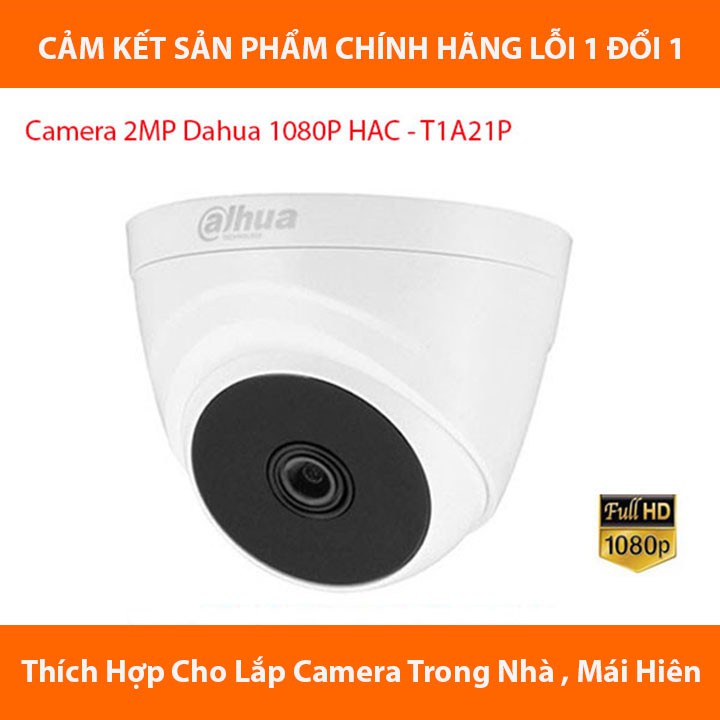 Camera giám sát DAHUA HAC-T1A21P HDCVI 2MP Tính năng chính chống ngược sáng,hình ảnh sắc nét,chống thấm nước- BH 24TH