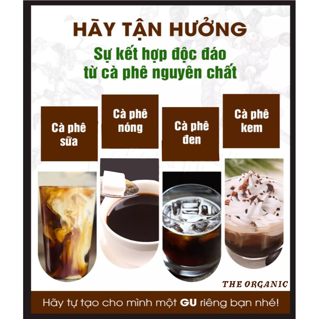 cà phê nguyên chất rang mộc THE ORGANIC coffee