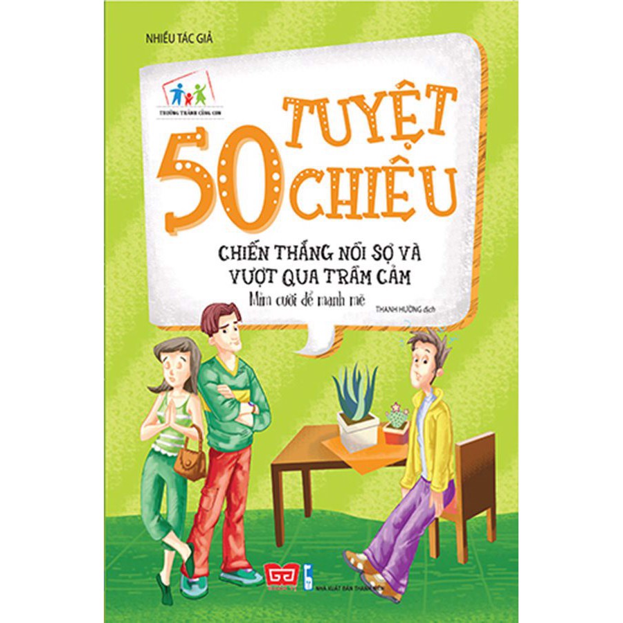 Sách - 50 Tuyệt Chiêu Chiến Thắng Nỗi Sợ Và Vượt Qua Trầm Cảm - Mỉm Cười Để Mạnh Mẽ