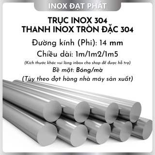 Trục inox đặc 304/ thanh inox tròn đặc 304 phi 14.0 mm/ 14 ly, chiều dài 1m/1m2/1m5