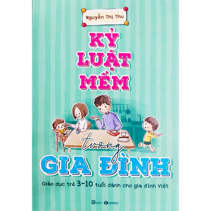 Sách - Kỷ luật mềm trong gia đình